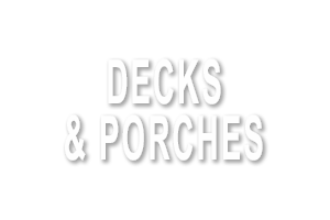 Decks & Porches
